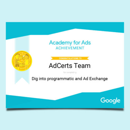 Academy for Ads Achievement Dig into Programmatic and Ad Exchange Certification