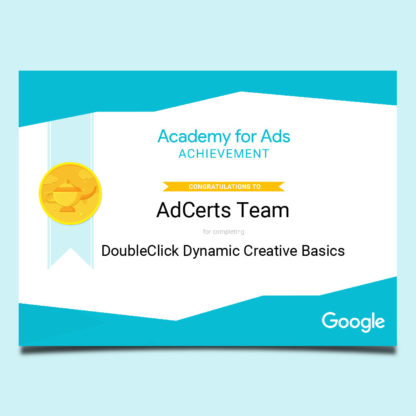 Academy for Ads Achievement DoubleClick Dynamic Creative Basics Certification