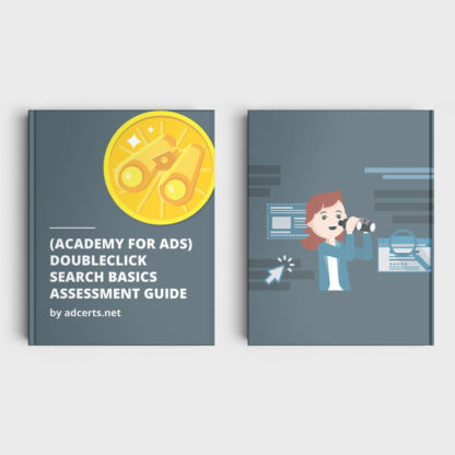Academy for Ads - DoubleClick Search Basics Assessment Answers by adcerts.net
