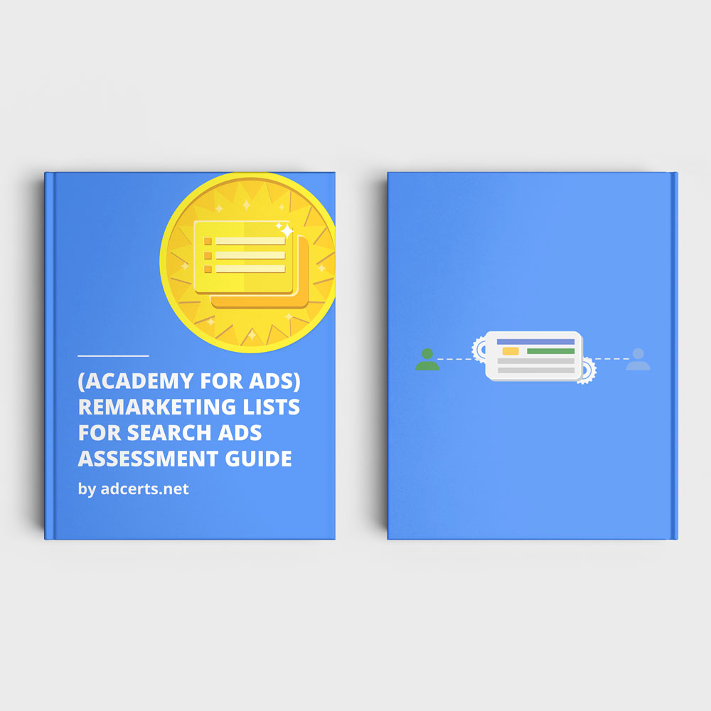 Academy for Ads - Remarketing Lists for Search Ads Assessment Answers by adcerts.net