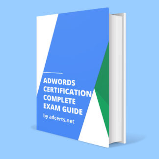 Google AdWords Complete Exam Answers by adcerts.net