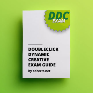 Google DoubleClick Dynamic Creative for Media Agencies Exam Guide by adcerts.net