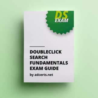 Google DoubleClick Search Fundamentals Exam Guide by adcerts.net