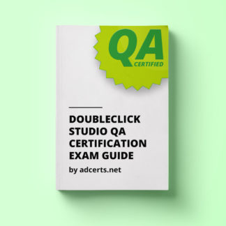 DoubleClick Studio QA Certification Exam Answers by adcerts.net