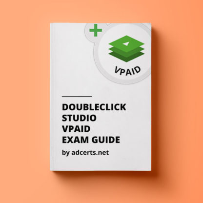 DoubleClick Studio VPAID Exam Answers by adcerts.net