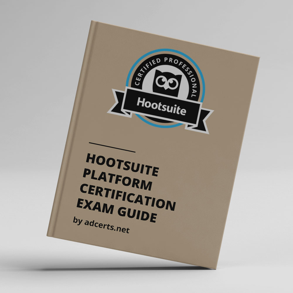 Hootsuite Platform Certification Exam Answers by adcerts.net