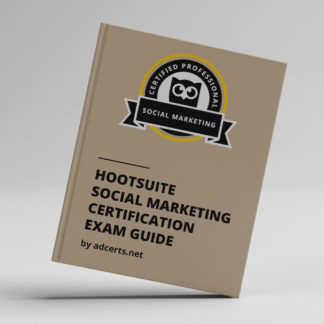 Hootsuite Social Marketing Certification Exam Answers by adcerts.net